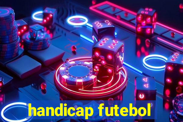 handicap futebol